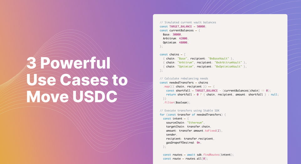 Building with Stableit: 3 Powerful Use Cases to Move USDC Across Chains